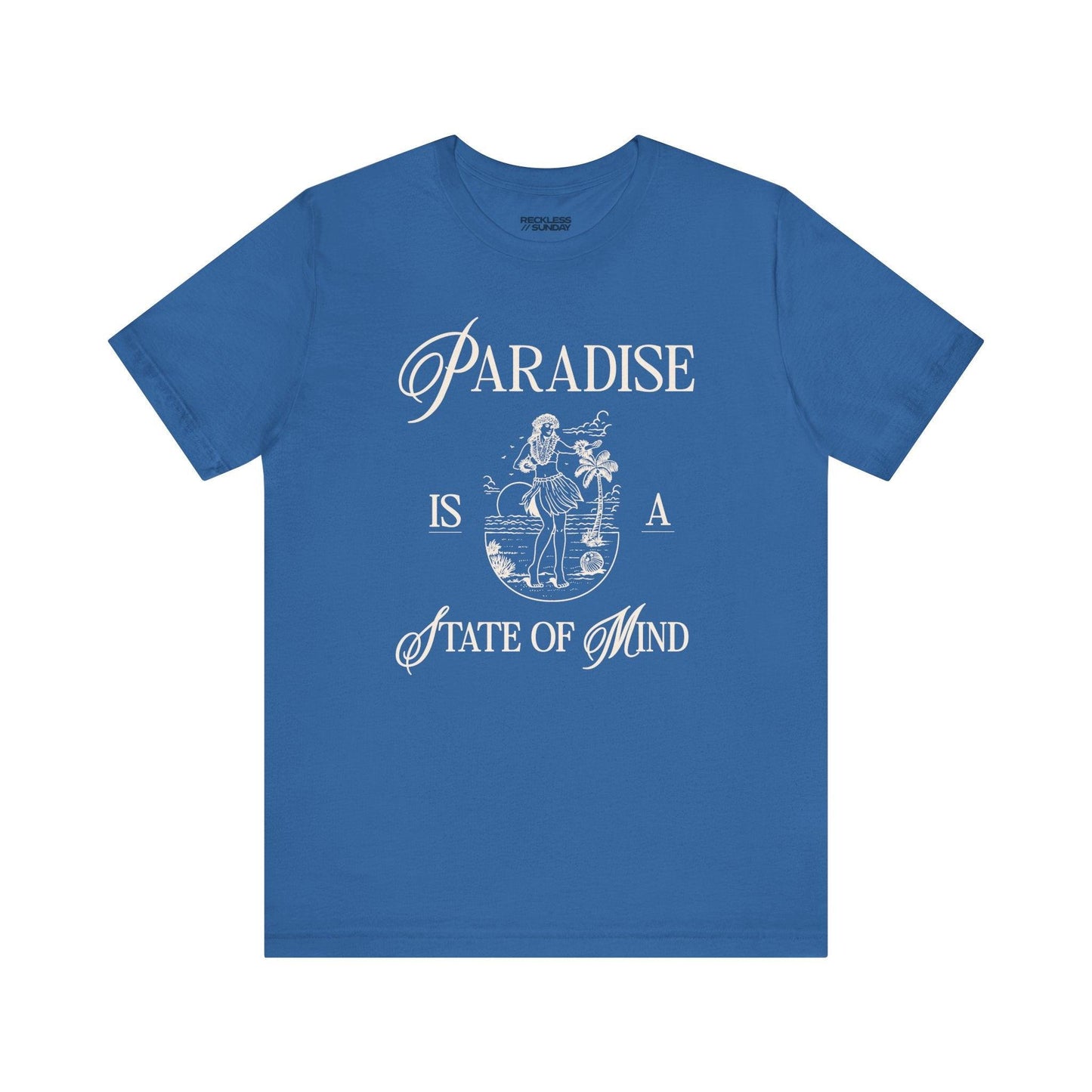 Paradise is a State of Mind | Cream Text - RecklessSunday