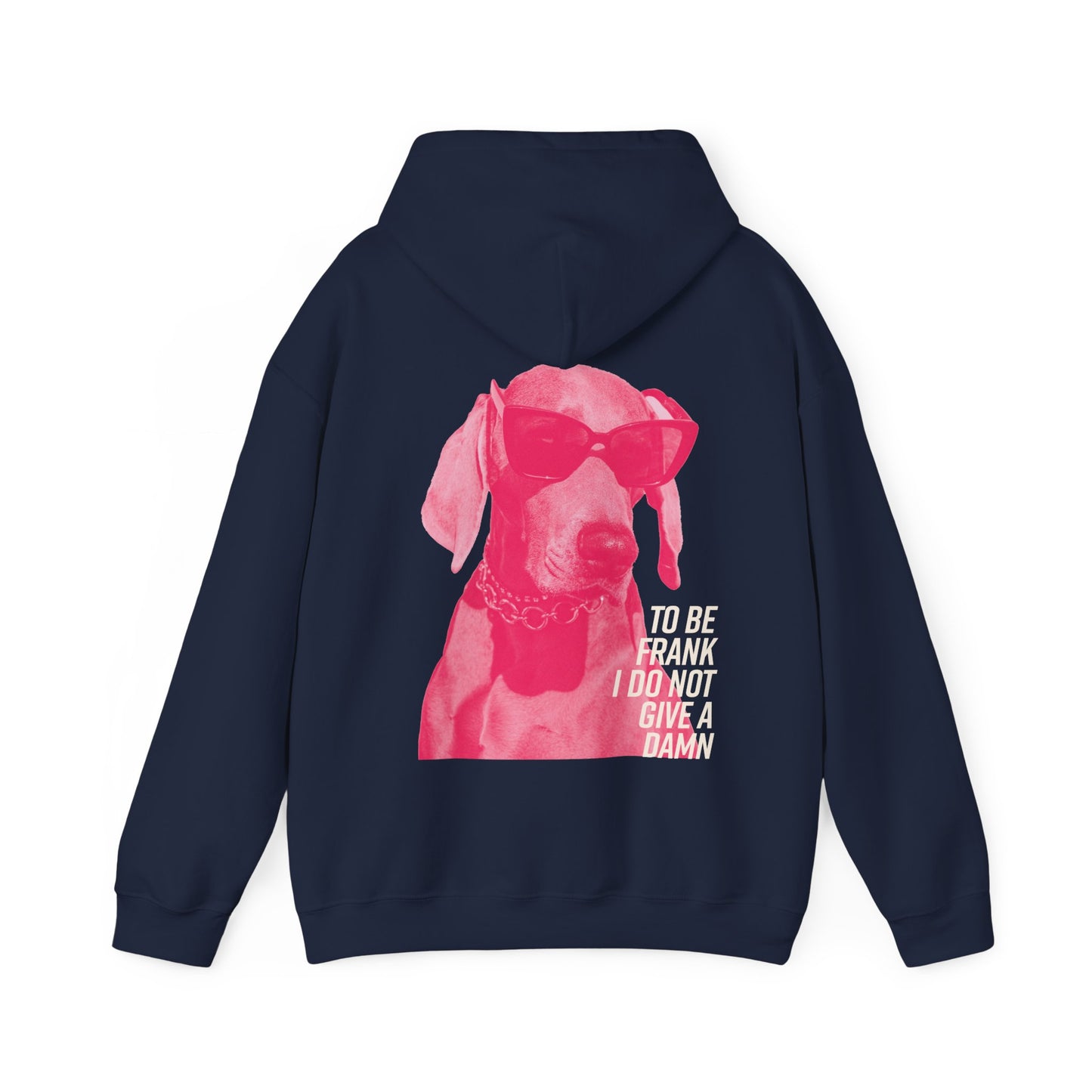 Frankly Don't Care Hoodie