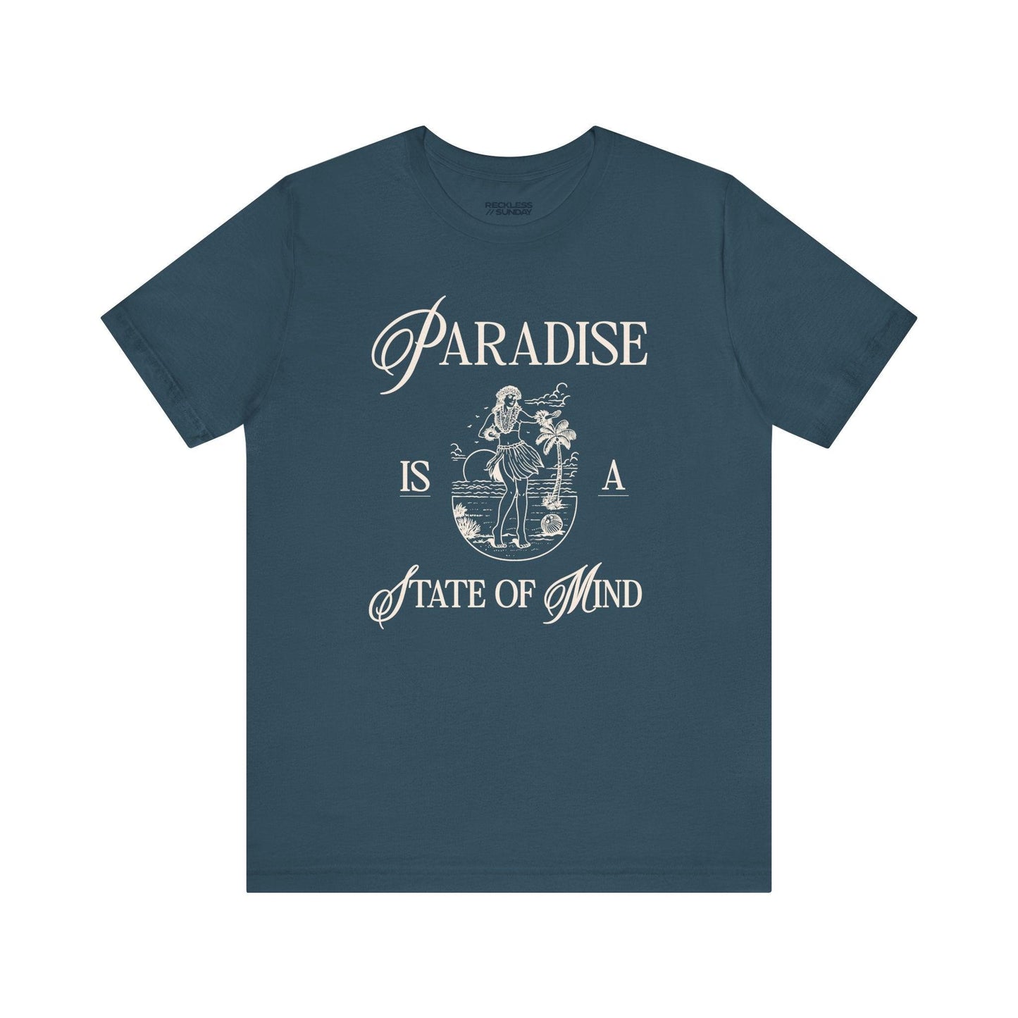 Paradise is a State of Mind | Cream Text - RecklessSunday